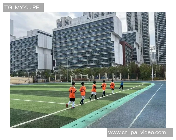 武汉足球培训助力青少年成长提升技艺与团队精神的完美选择